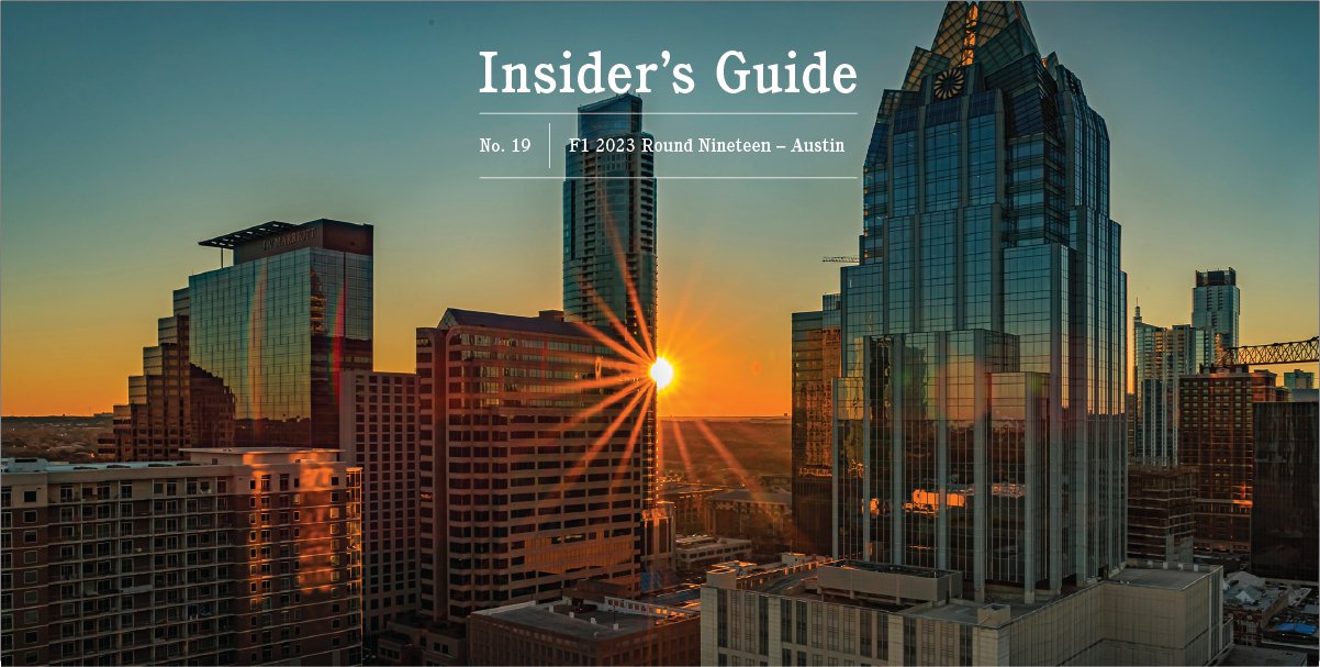 F1 2023 Insider’s Guide No. 19 – Austin - Globe-Trotter Staging